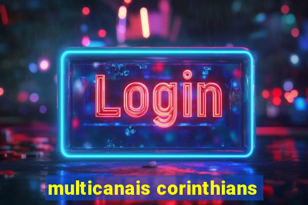 multicanais corinthians